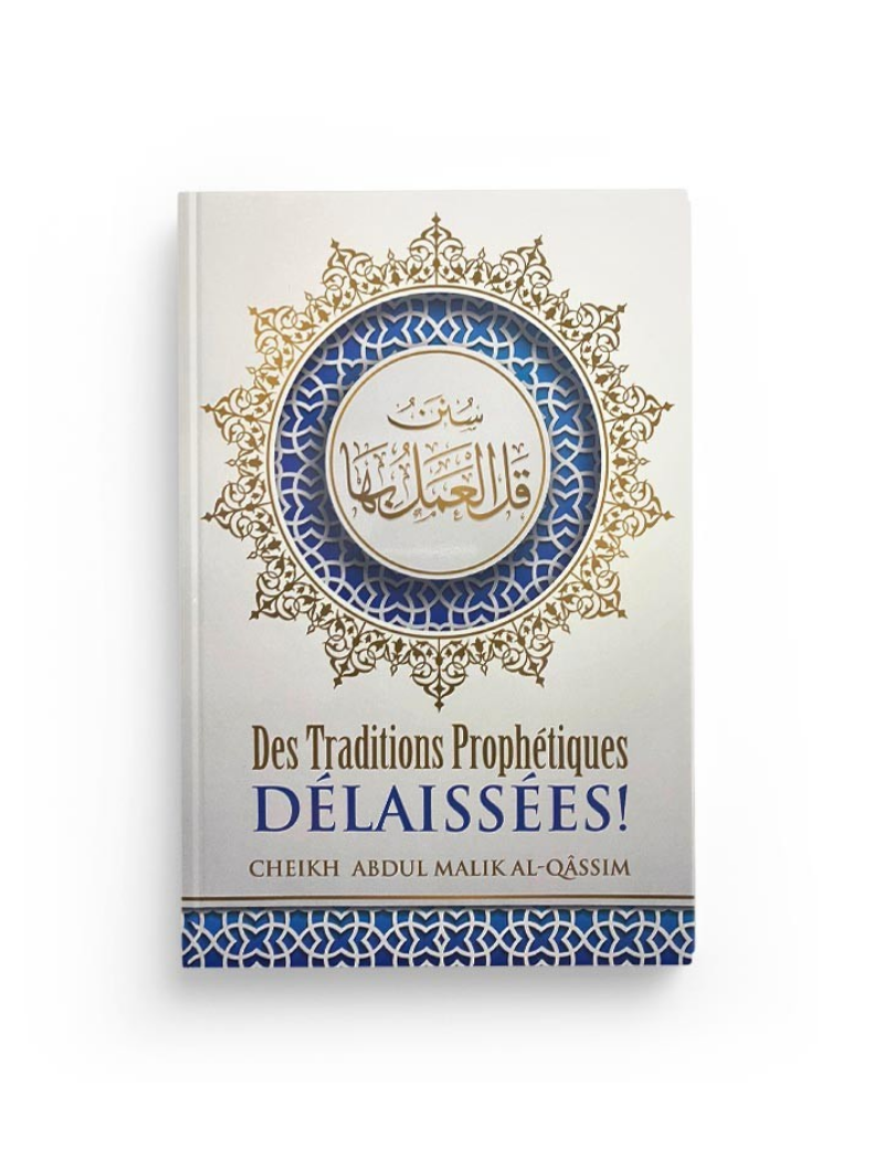 Traditions prophétiques (Sunnah) délaissées