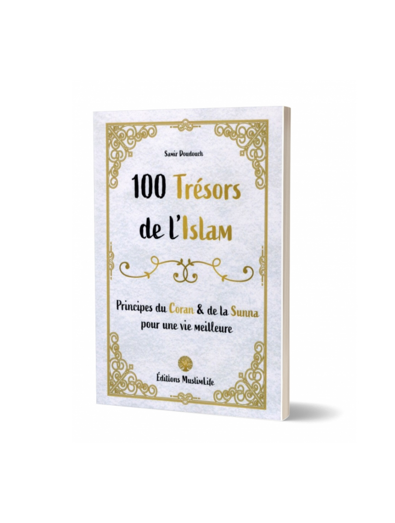 100 Trésors de l'Islam