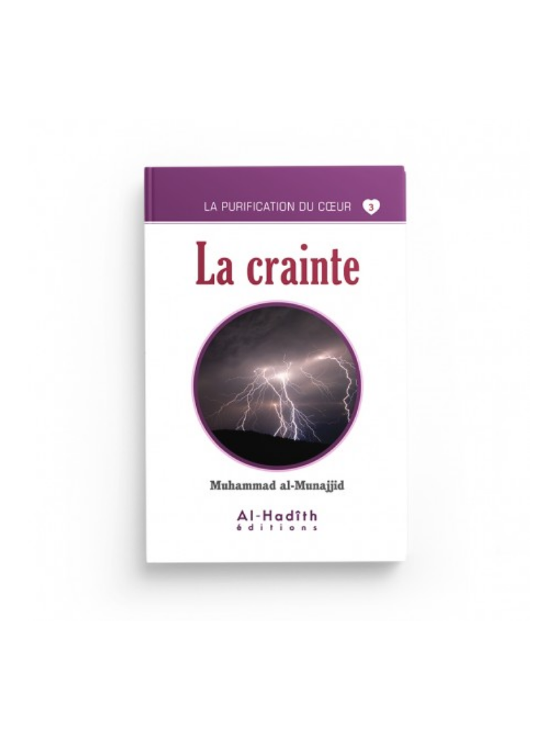 La purification du coeur | La crainte