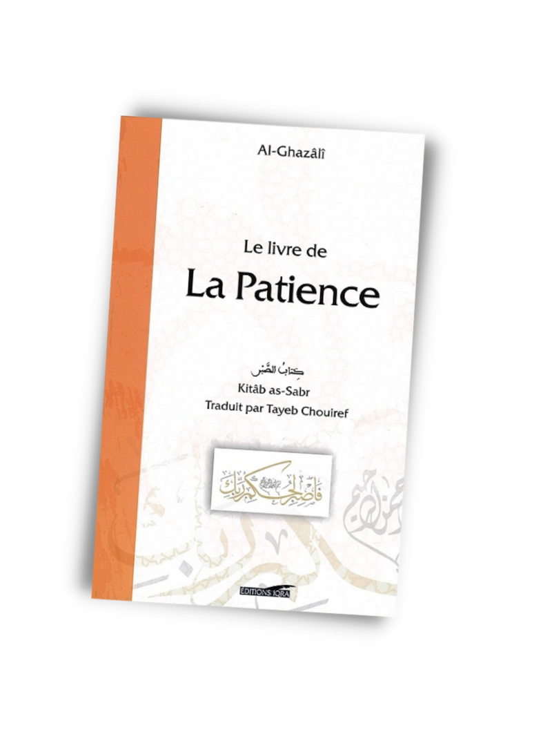 Le livre de la patience | Al-Ghazali