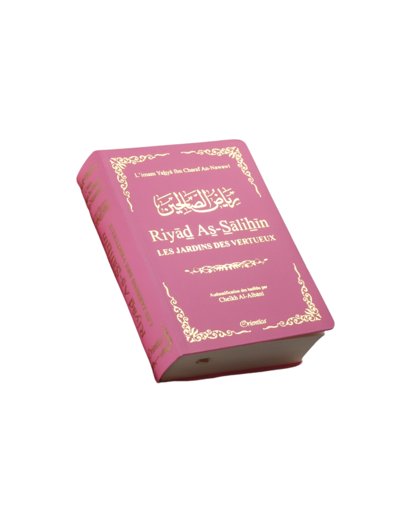 Riyad As-Salihîn - Le jardin des vertueux