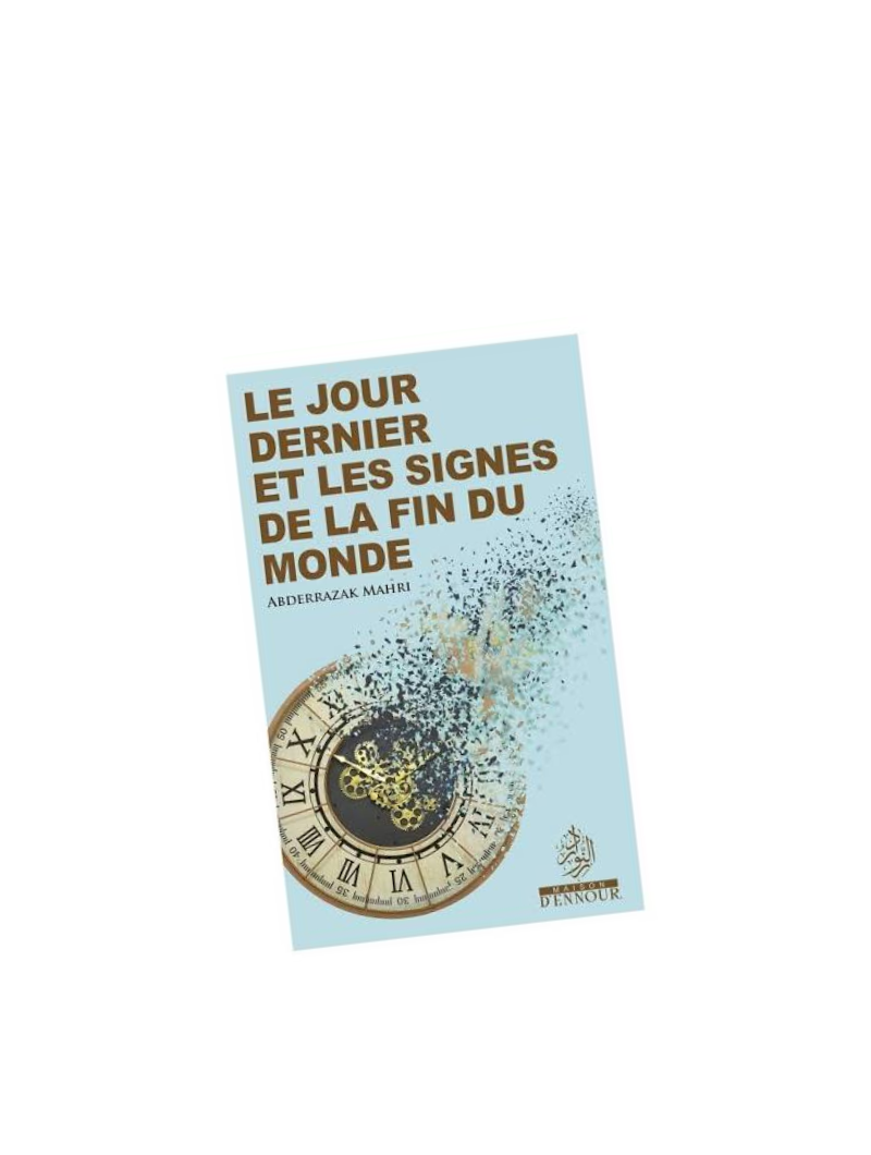Le jour dernier et les signes de la fin du monde