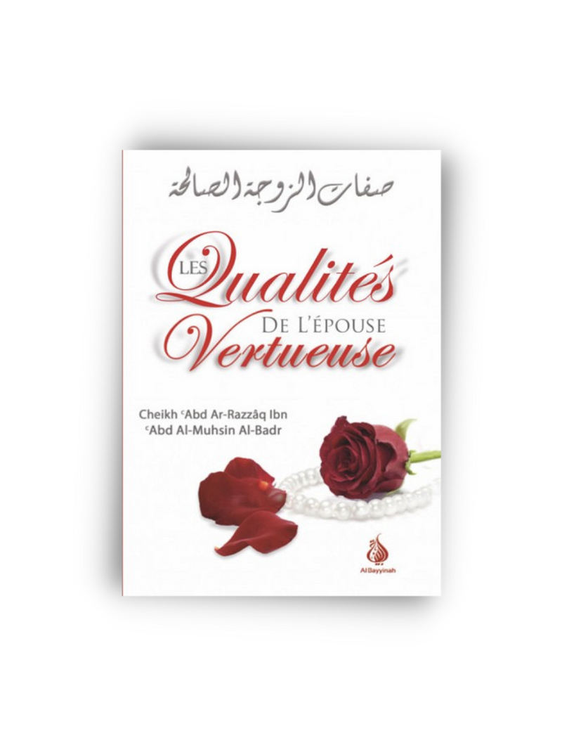 Les Qualités de l’Epouse Vertueuse