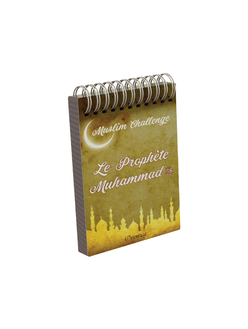 Jeu-Quiz | Thème: La vie du Prophète (saw)