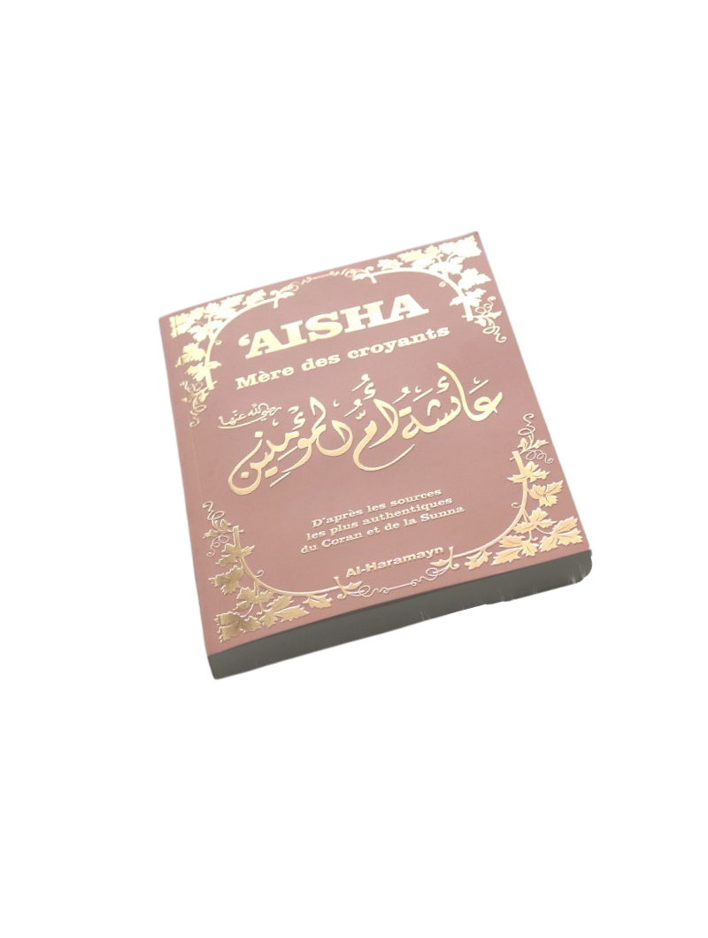 Biographie de Aicha, mère des croyants