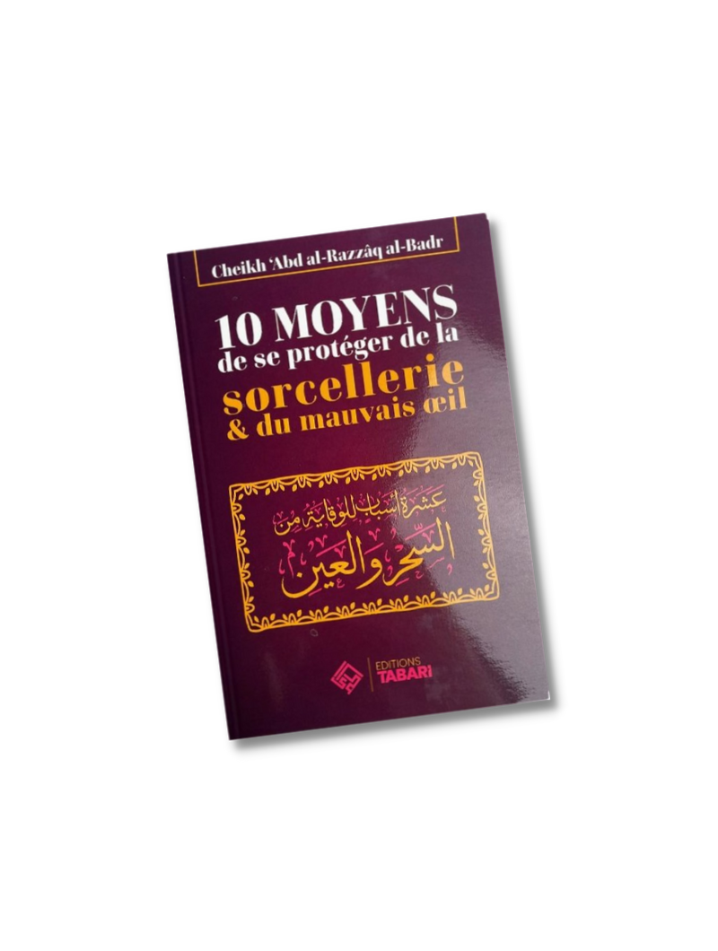 10 moyens de se protéger de la sorcellerie & du mauvais oeil