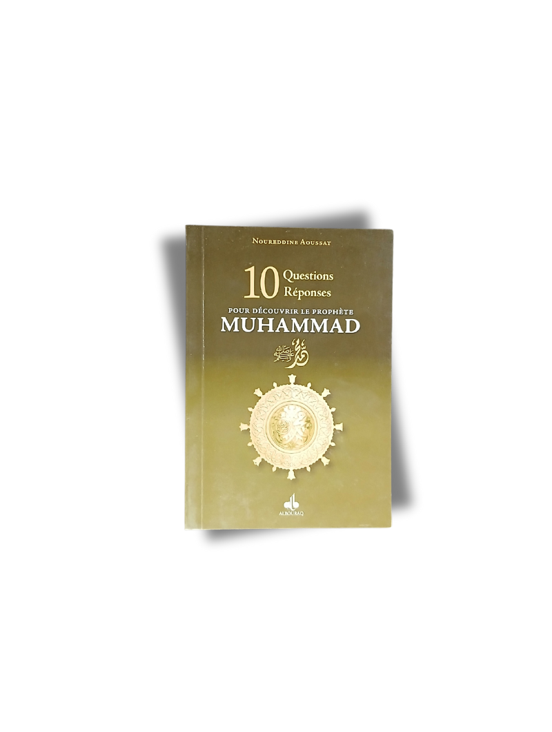 10 questions réponses sur le prophete Muhammad (saw)