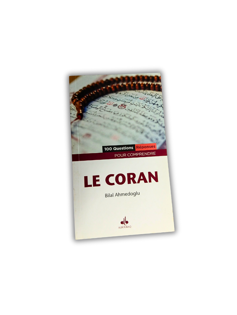 100 questions-réponses pour comprendre le Coran