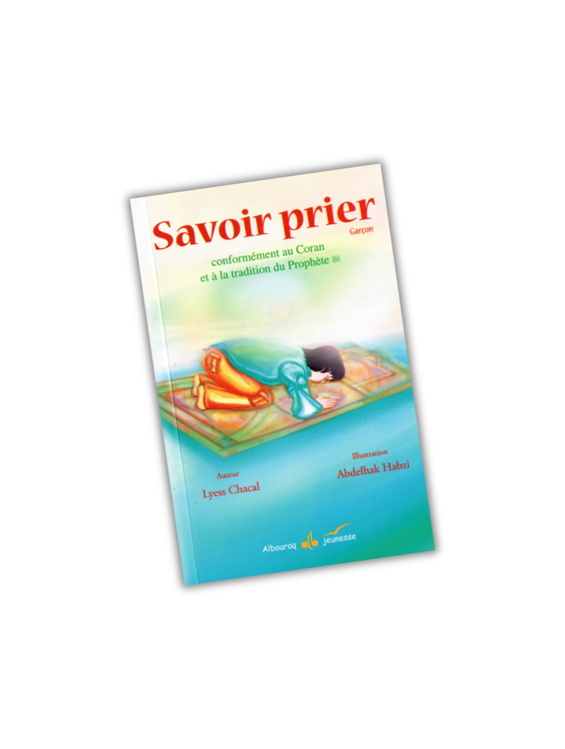 Savoir prier (pour fille et garçon)