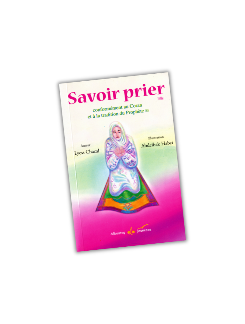 Savoir prier (pour fille et garçon)