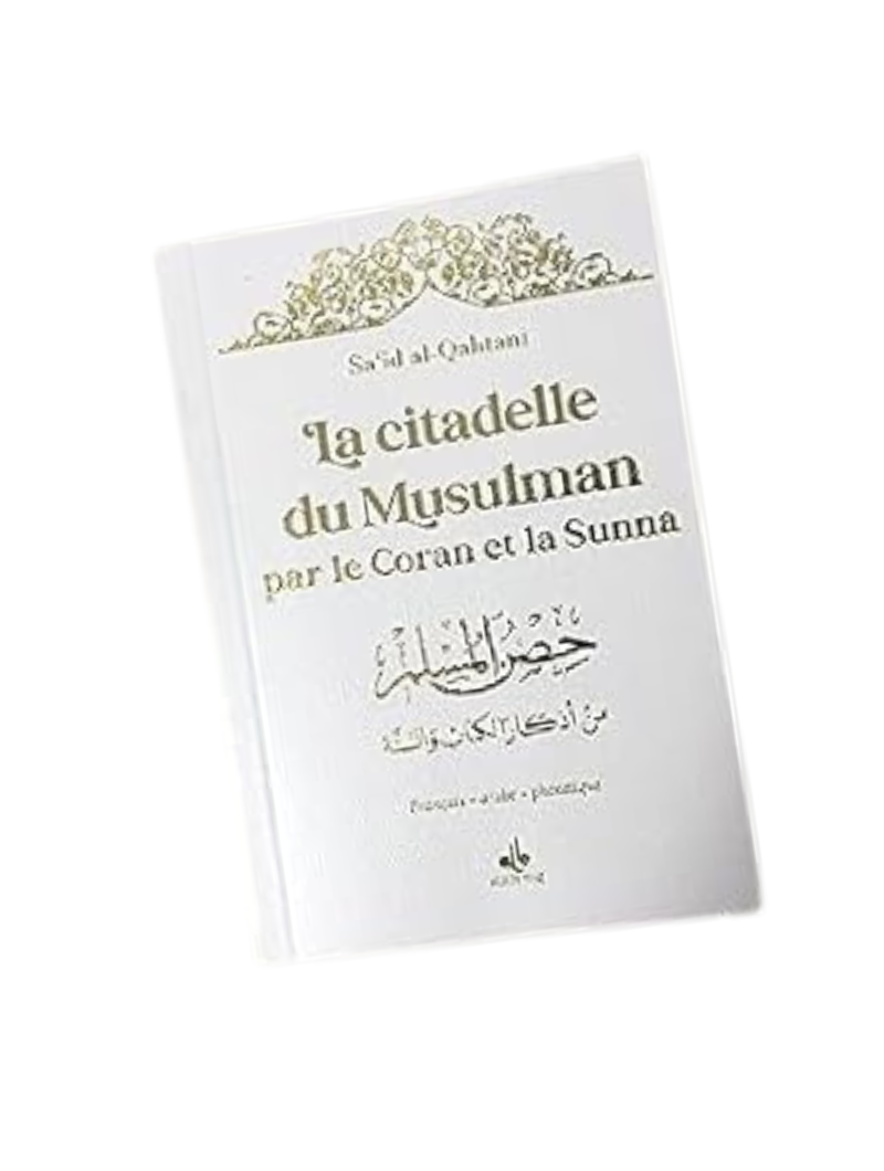 La Citadelle du Musulman - Français/Arabe/Phonétique (Al Bouraq)