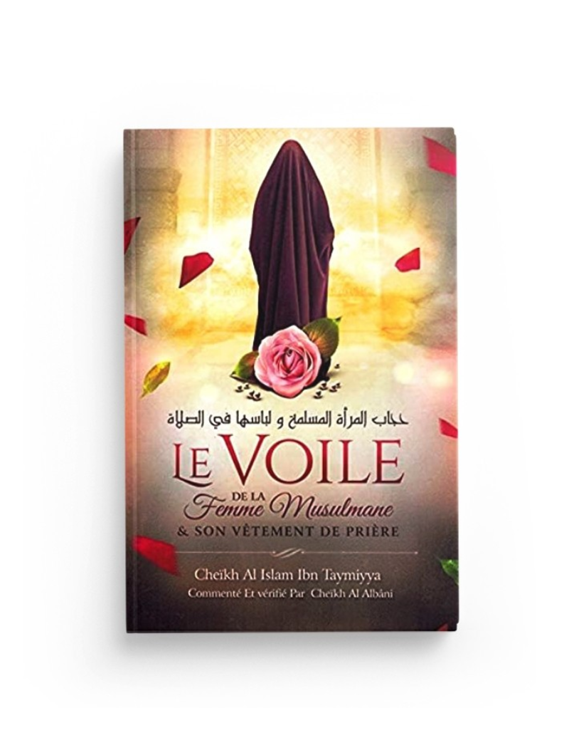 Le voile de la femme musulmane et son vêtement de prière