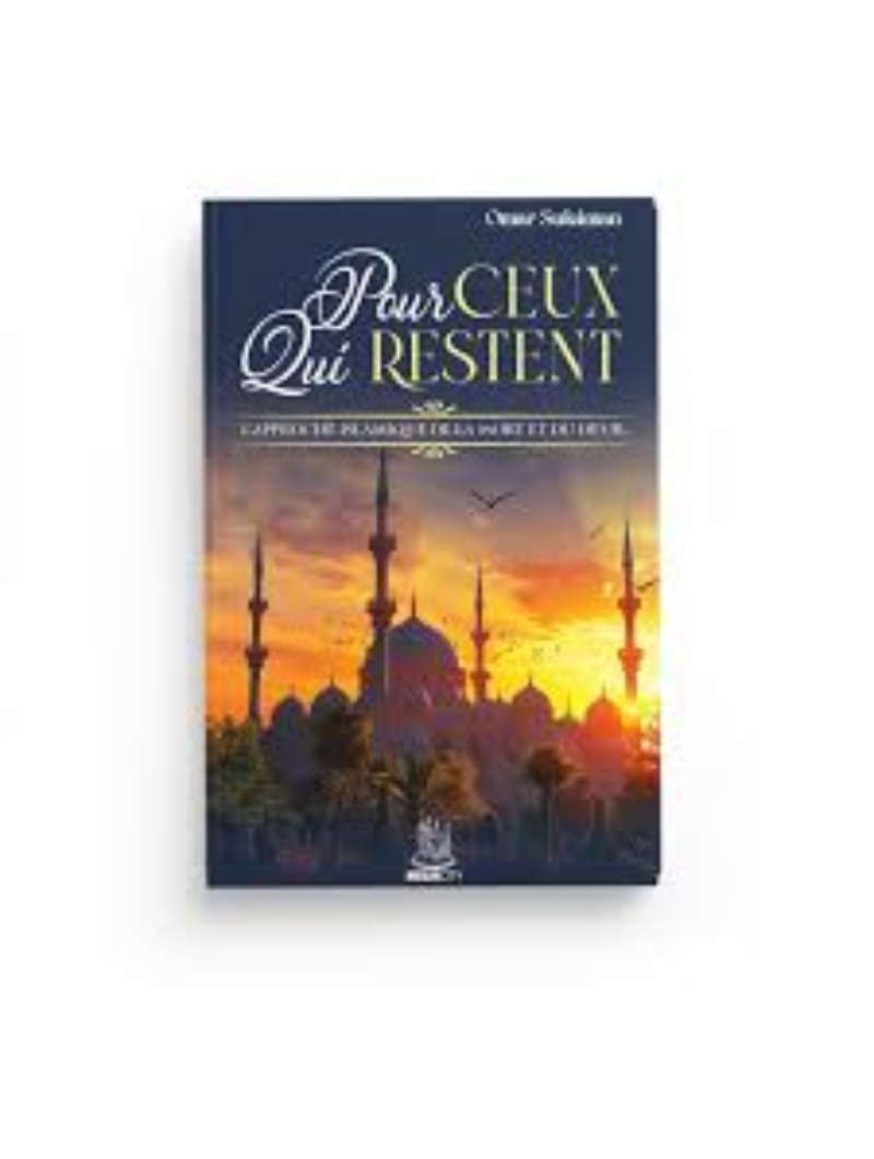Pour ceux qui restent (Mort et Deuil) - Imam Omar Suleiman