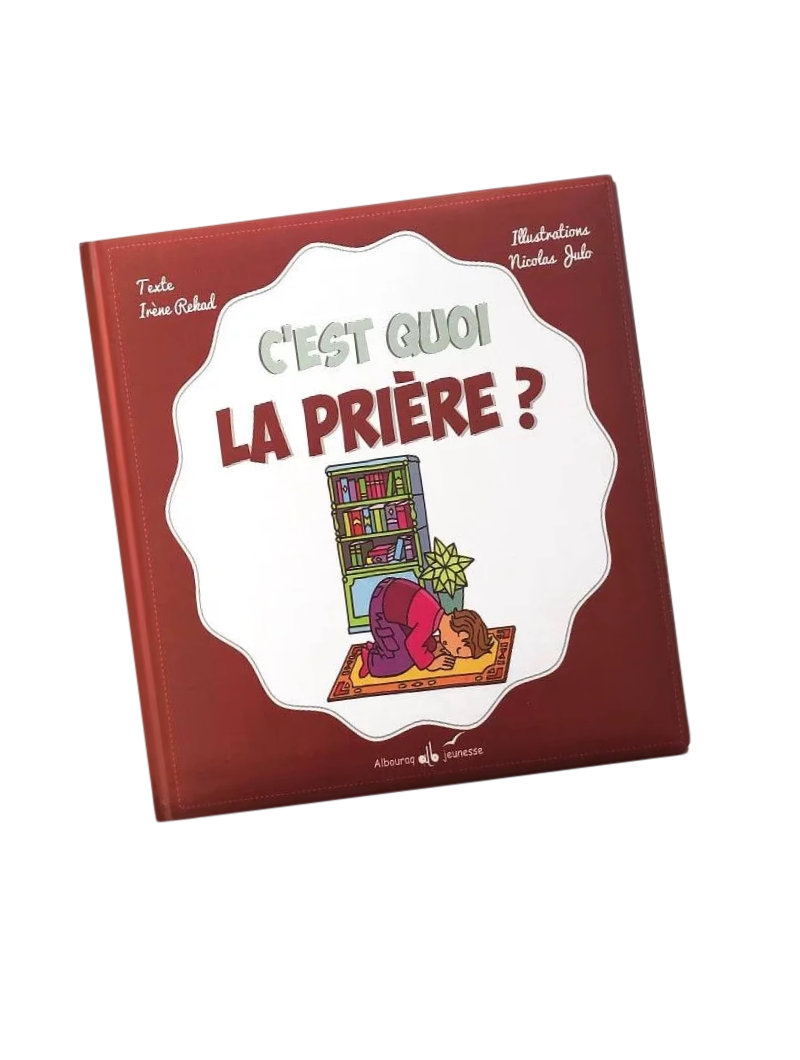 C'est quoi la prière ?