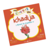 C'est qui Khadija?
