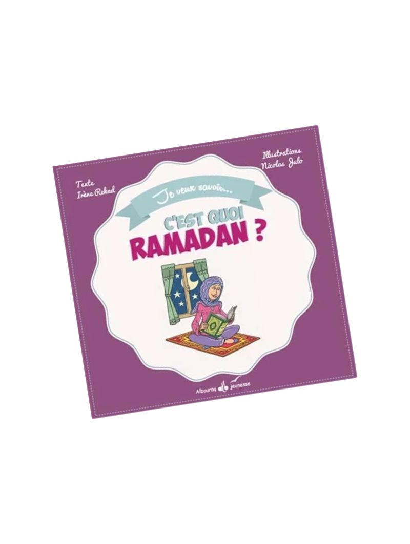 C'est quoi Ramadan ?