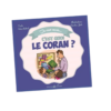 C'est quoi le Coran ?
