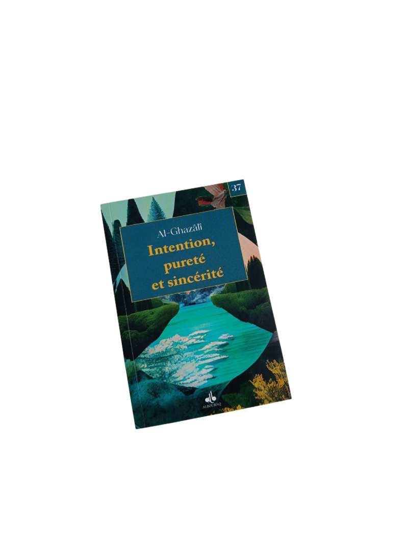 Intention pureté et sincèrité