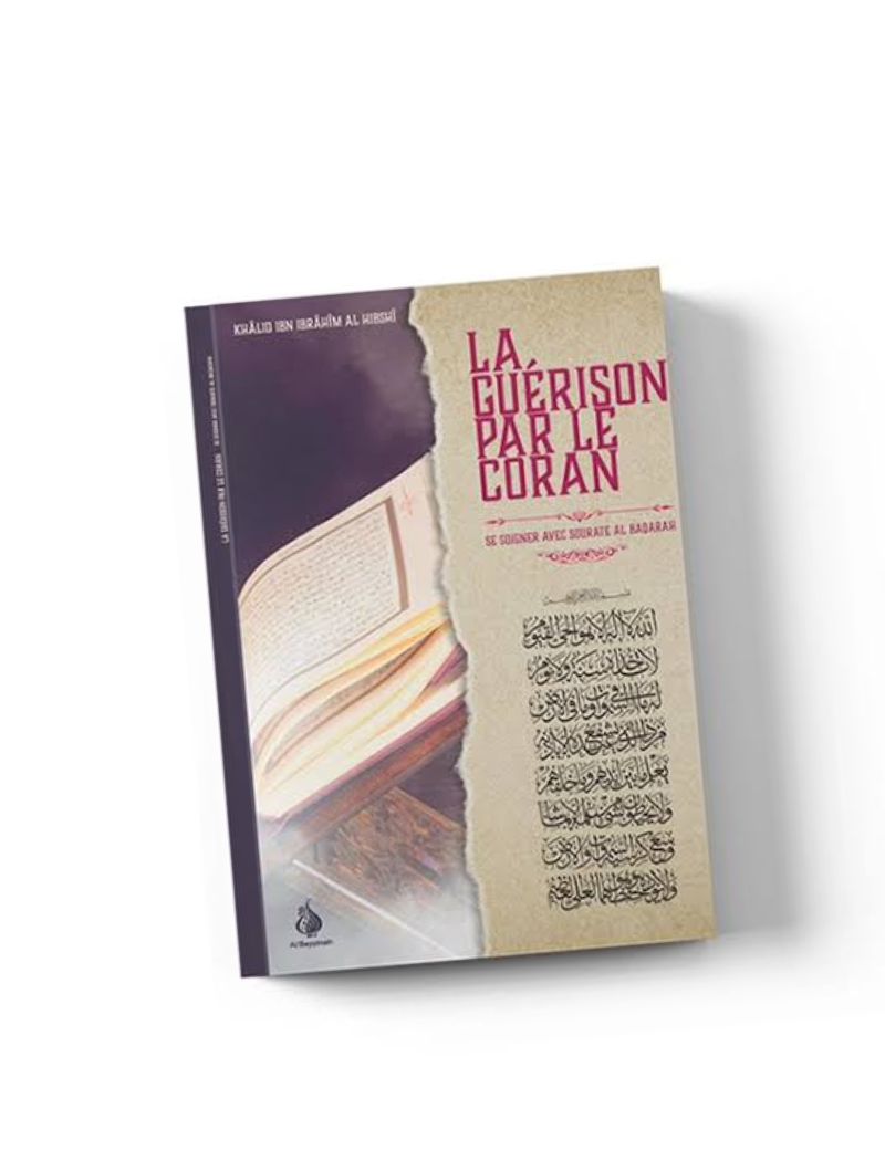 La Guérison par le Coran